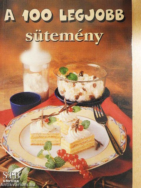 A 100 legjobb sütemény
