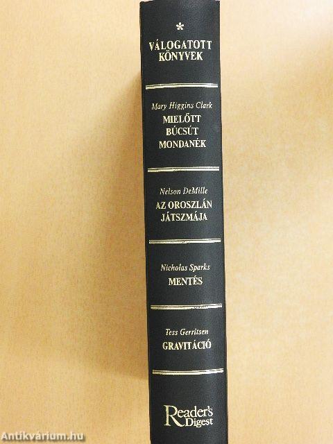 Mielőtt búcsút mondanék/Az oroszlán játszmája/Mentés/Gravitáció