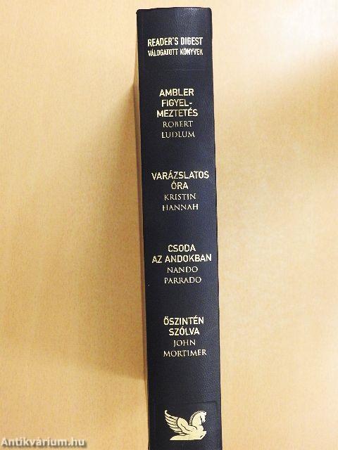 Ambler figyelmeztetés/Varázslatos óra/Csoda az Andokban/Őszintén szólva