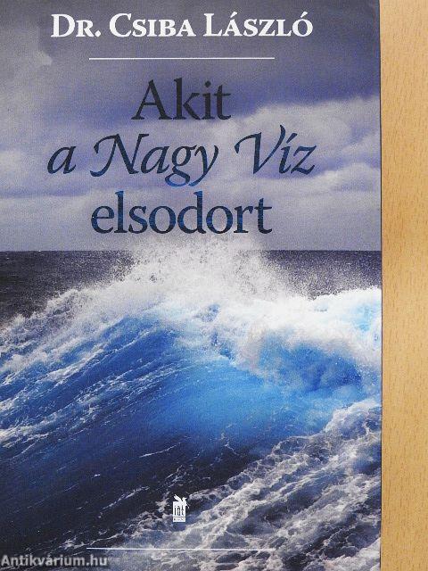 Akit a Nagy Víz elsodort