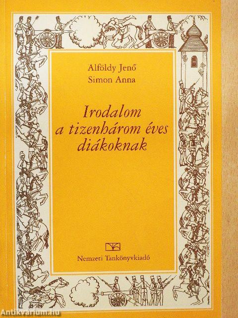 Irodalom a tizenhárom éves diákoknak