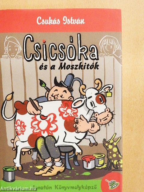 Csicsóka és a Moszkitók