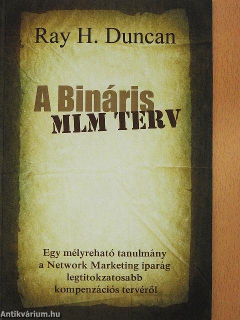 A Bináris MLM terv