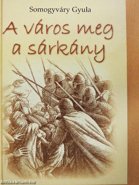 A város meg a sárkány