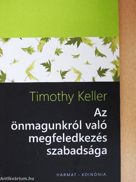 Az önmagunkról való megfeledkezés szabadsága