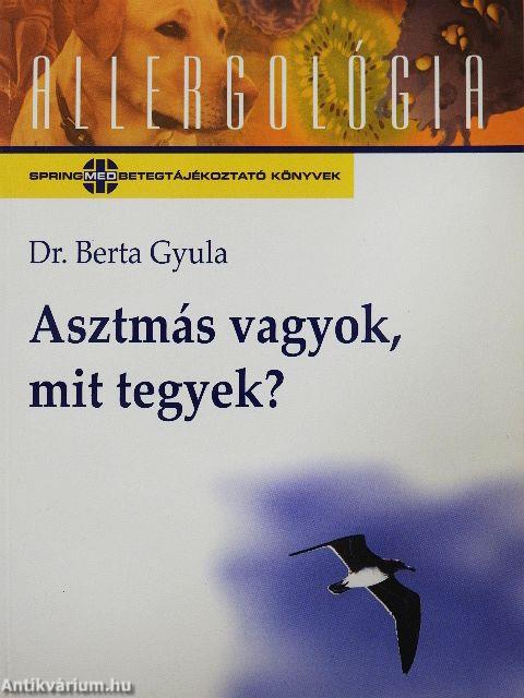Asztmás vagyok, mit tegyek?