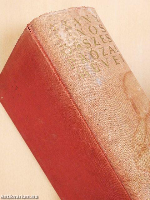 Arany János összes prózai művei és műfordításai