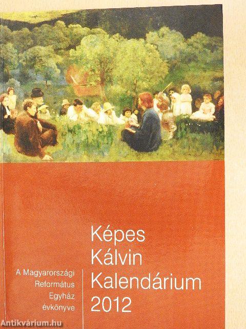 Képes Kálvin Kalendárium 2012