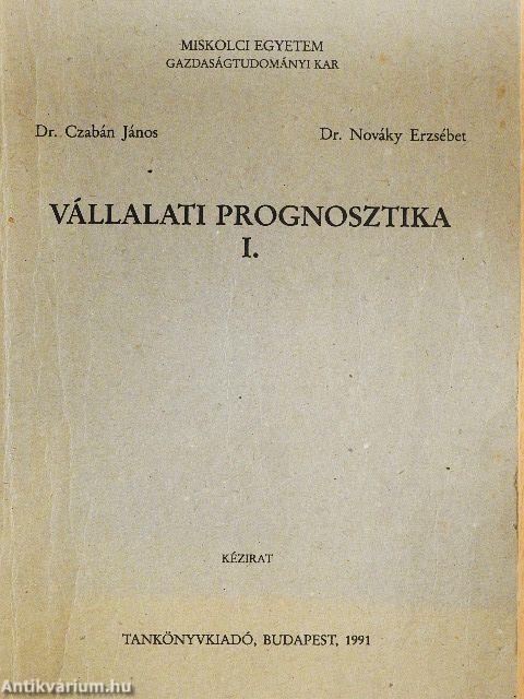 Vállalati prognosztika I.