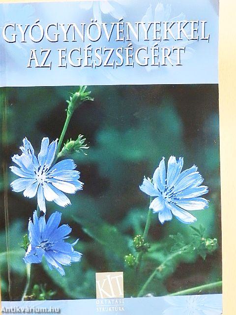 Gyógynövényekkel az egészségért