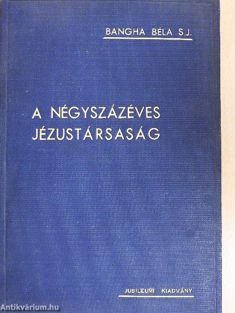 A négyszázéves Jézustársaság