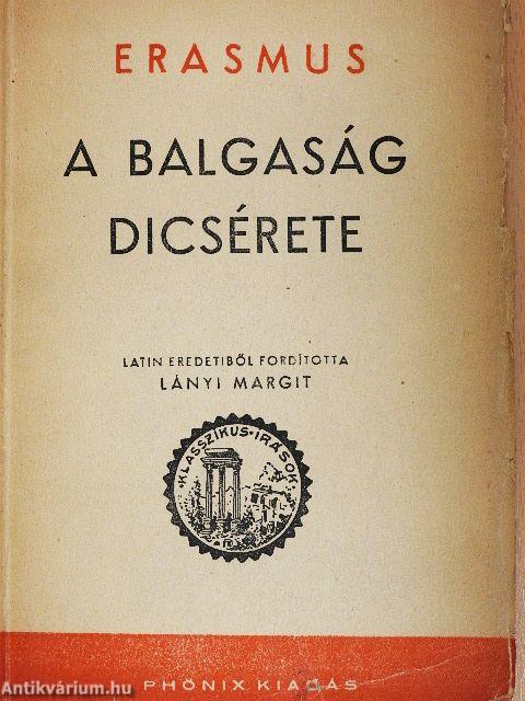 A Balgaság Dicsérete