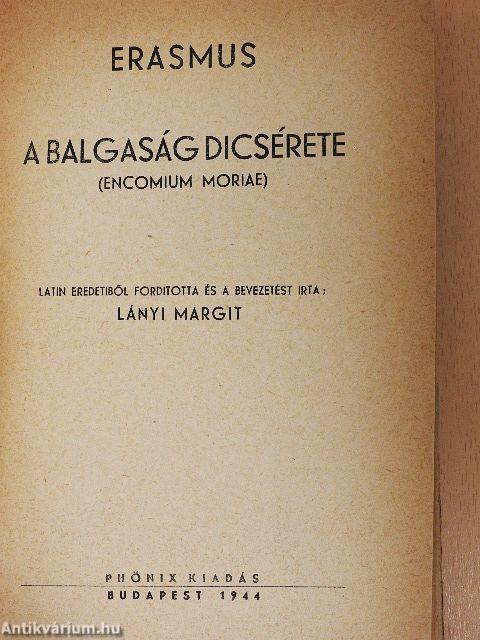 A Balgaság Dicsérete