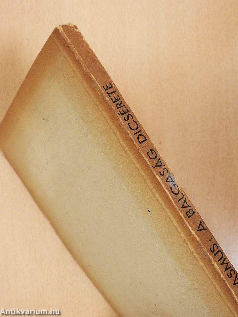 A Balgaság Dicsérete