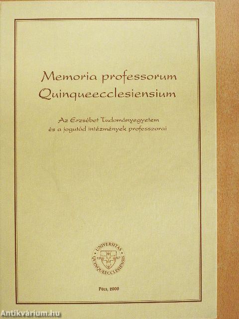 Memoria professorum Quinqueecclesiensium