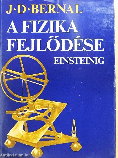 A fizika fejlődése Einsteinig