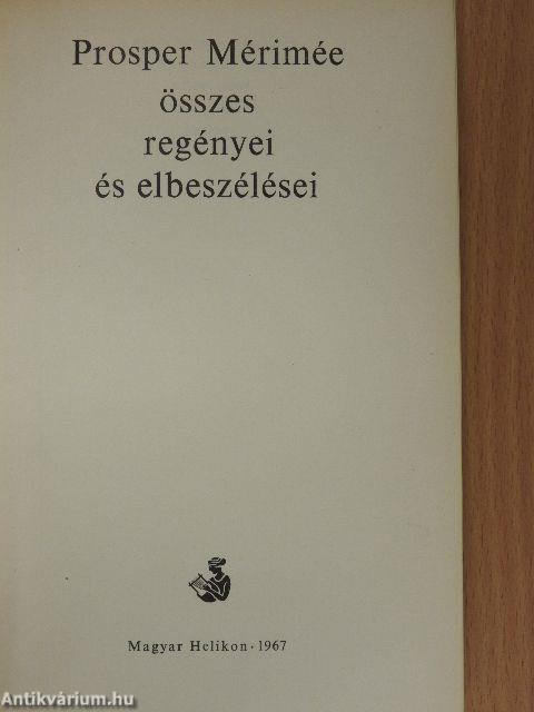 Prosper Mérimée összes regényei és elbeszélései