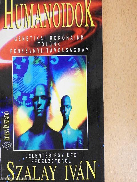 Humanoidok/Genetikai rokonaink tőlünk fényévnyi távolságra?