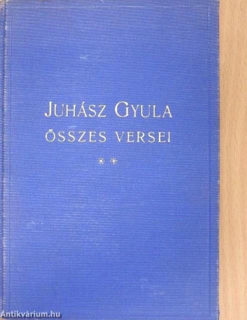Juhász Gyula összes versei