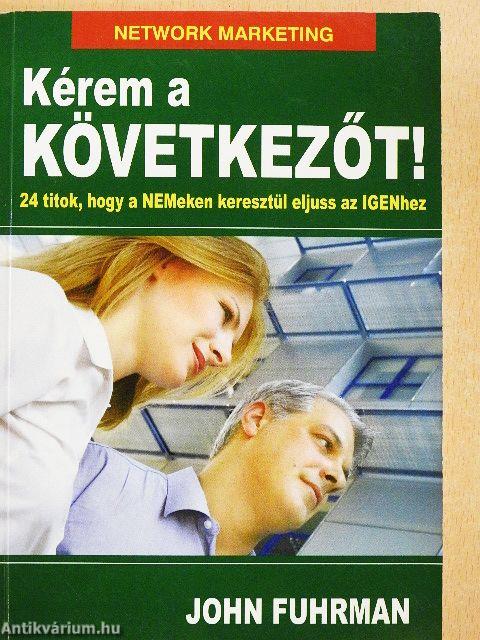Kérem a következőt!