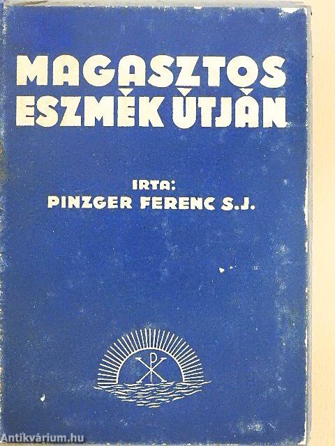 Magasztos eszmék útján