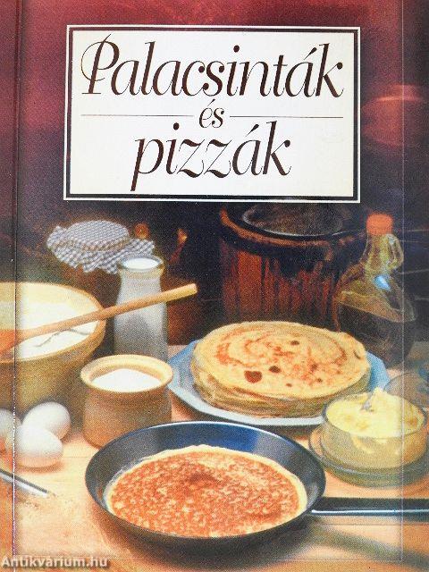 Palacsinták és pizzák