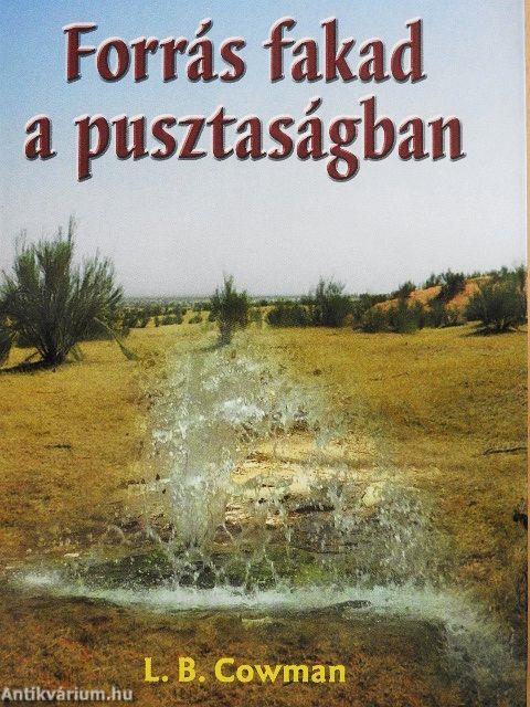 Forrás fakad a pusztaságban