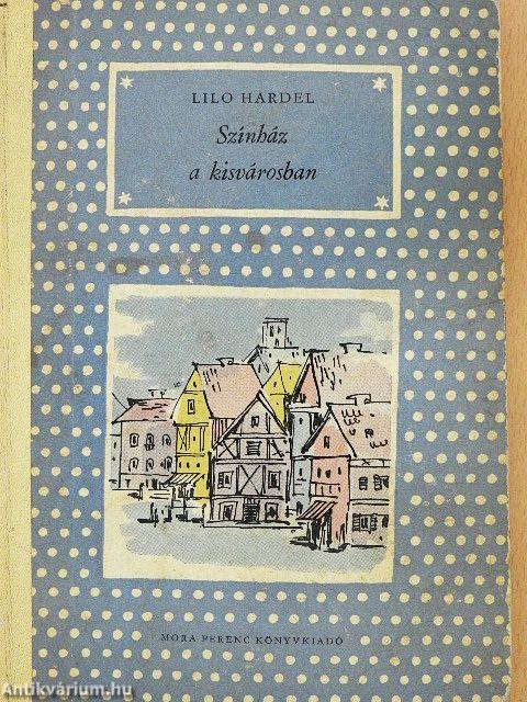 Színház a kisvárosban