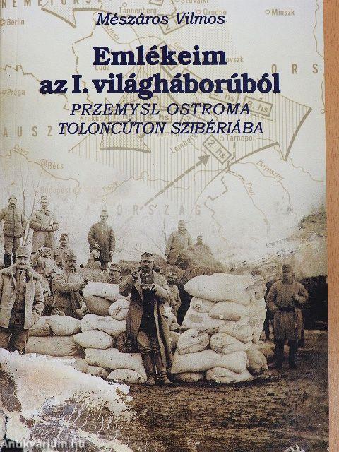 Emlékeim az I. világháborúból