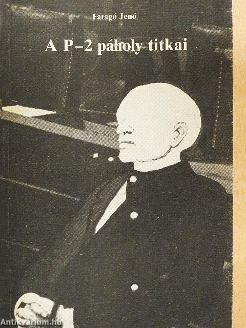 A P-2 páholy titkai