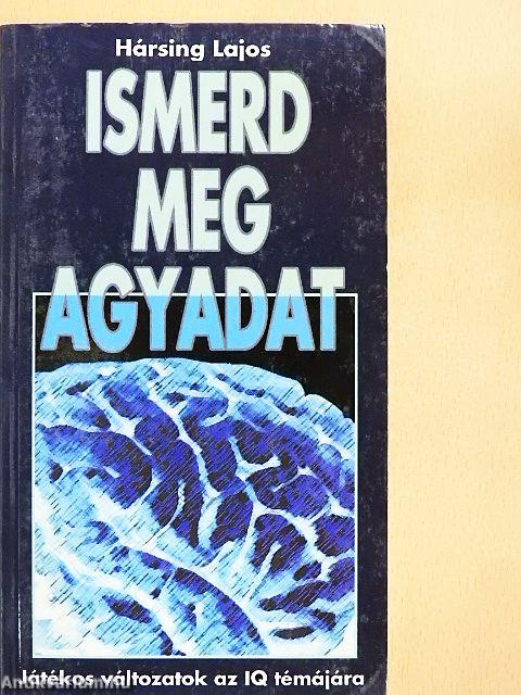 Ismerd meg agyadat