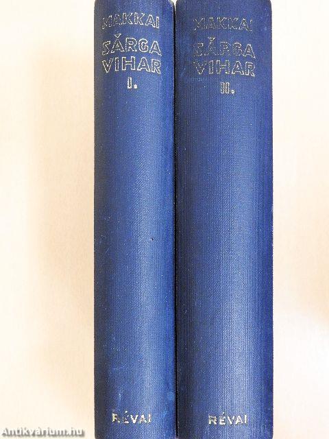 Sárga vihar I-II.