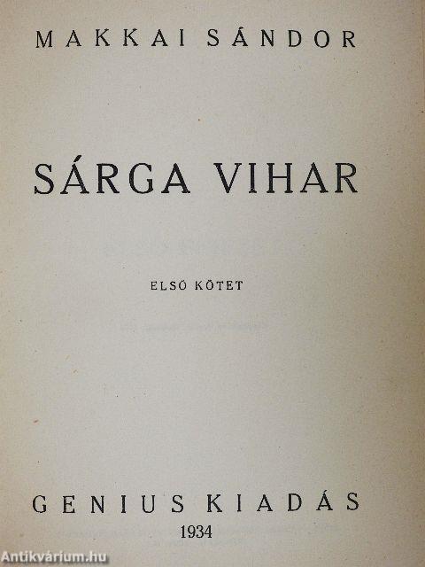 Sárga vihar I-II.