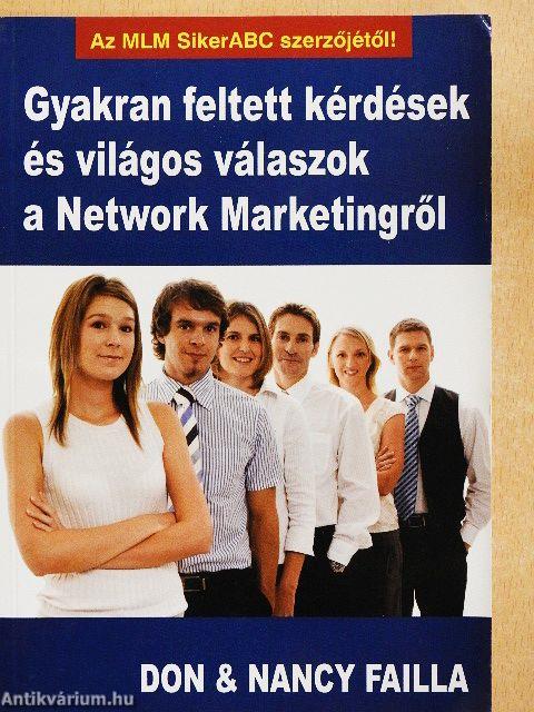 Gyakran feltett kérdések és világos válaszok a Network Marketingről