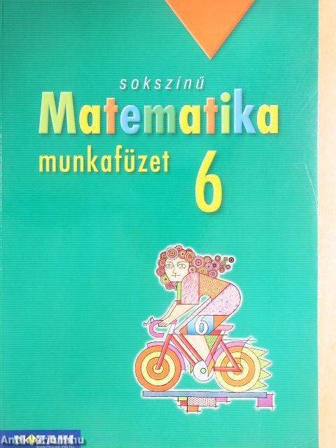 Sokszínű matematika munkafüzet 6.