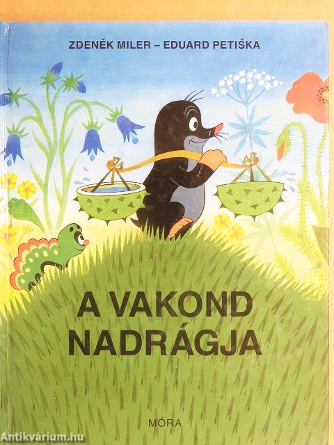 A vakond nadrágja