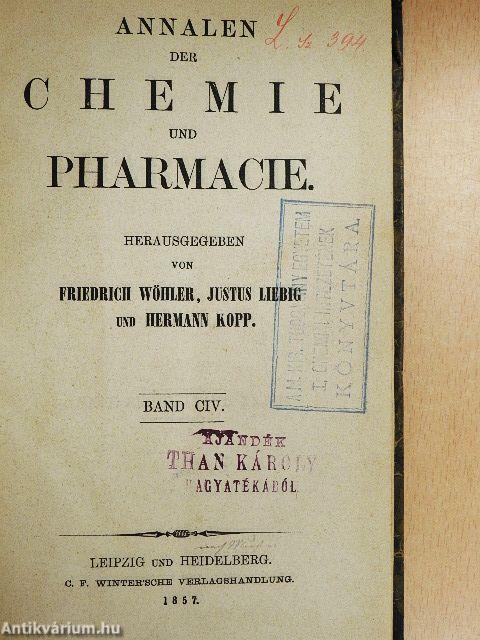 Annalen der Chemie und Pharmacie CIV. (Than Károly könyvtárából)