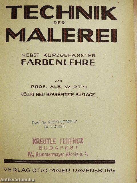 Technik der Malerei mit einer kurzgefaßten Farbenlehre/A képnézés és képalkotás művészete/Kohle und Tempera/Aquarellmalerei/Ölmalerei