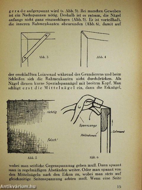 Technik der Malerei mit einer kurzgefaßten Farbenlehre/A képnézés és képalkotás művészete/Kohle und Tempera/Aquarellmalerei/Ölmalerei