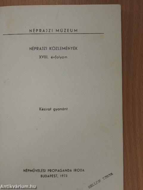 Néprajzi közlemények XVIII.