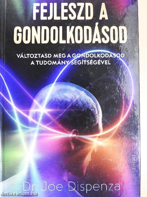 Fejleszd a gondolkodásod