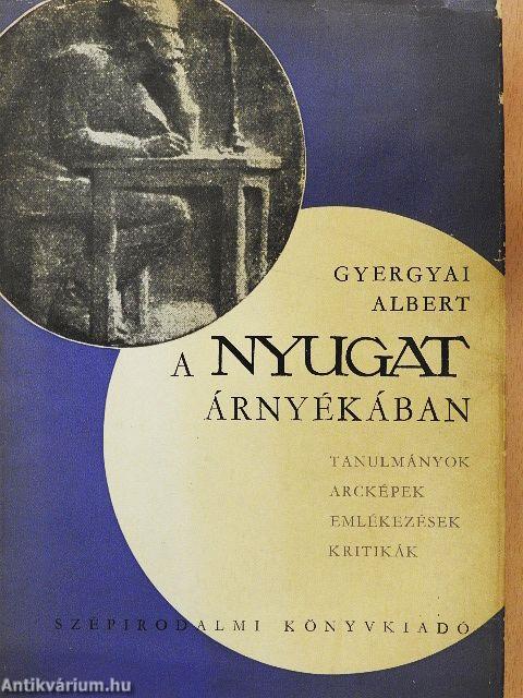 A Nyugat árnyékában