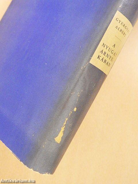 A Nyugat árnyékában