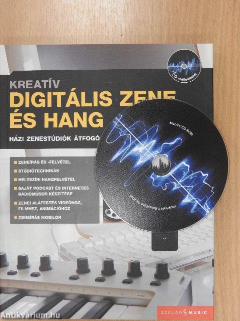 Kreatív Digitális Zene és Hang - CD-vel