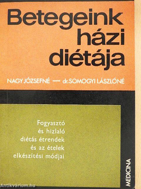 Fogyasztó és hízlaló diétás étrendek és az ételek elkészítési módjai