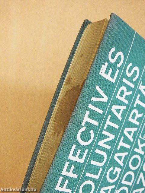 Affectiv és voluntaris magatartásmódok igazságügyi elmekórtani értékelése