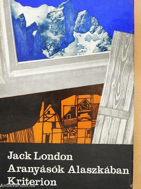 Aranyásók Alaszkában