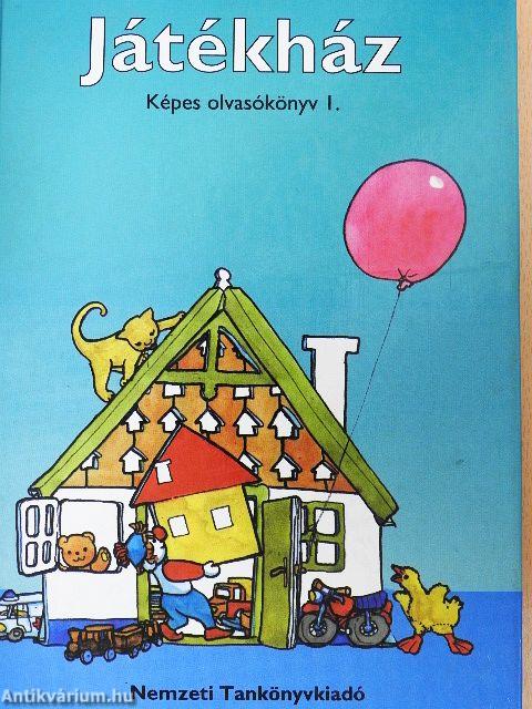 Játékház - Képes olvasókönyv I.