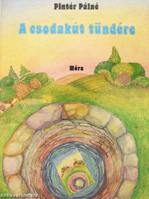 A csodakút tündére