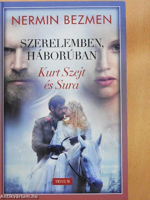 Szerelemben, háborúban I.